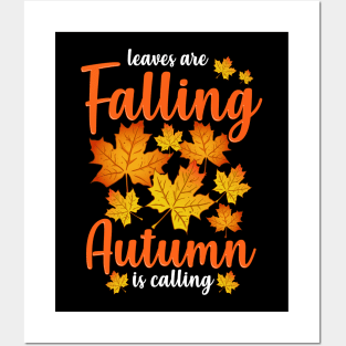 Cute & Funny Leaves Are Falling Autumn Is Calling Posters and Art